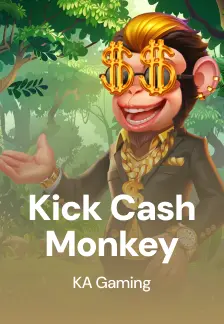 Kick Cash Monkey